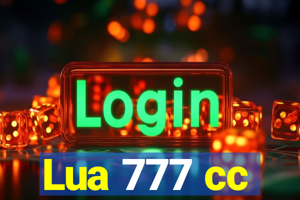 Lua 777 cc
